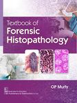 Textbook of Forensic Histopathology