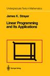 Linear Programming and Its Applications