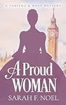 A Proud Woman: A Historical Romance
