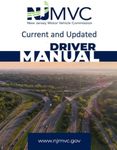 The New Jersey Driver Manual (Current and Updated): Learners Permit Study Guide (Color Print) - Rules and Practices for Safe Driving (New Jersey Driver License Manual)