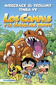 Compas 3. Los Compas y la cámara del tiempo (edición a color) (Universo Compas)