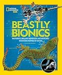 Beastly Bionics: Rad Robots, Brilli