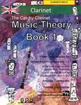 The Catchy Clarinet Music Theory Book 1 - UK Terms: A music theory book especially for clarinet players with easy to follow explanations, puzzles, and ... All you need to know for Grades 1-2 Clarinet.