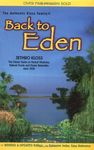 Back to Eden: The Classic Guide to Herbal Medicine, Natural Foods, and Home Remedies since 1939