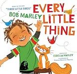 Every Little Thing: Based on the so