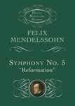 Symphony No. 5: "Reformation" (Dover Miniature Scores: Orchestral)