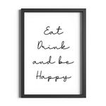 ETEKNIC Kitchen Wall Art Prints Décor Black And White Quote Print Posters Accessories Dining Room Sign Home Décor Unframed Eat Drink And Be Happy A6 A5 A4 A3 (A6 (105x148mm))