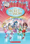 The Secret of the Snow (Thea Stilto