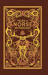 Tales of Norse Mythology (Barnes & Noble Collectible Classics: Omnibus Edition)