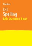 New KS1 Spelling SATs Question Book: Collins KS1 SATs Revision and Practice - For the 2018 Tests