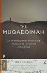 The Muqaddimah: An Introduction to History (Princeton Classics): An Introduction to History - Abridged Edition: 13