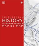 History of North America Map by Map (DK History Map by Map)