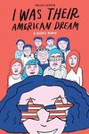 I Was Their American Dream: A Graph