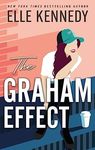 The Graham Effect: The addictive, must-read hockey romance from TikTok sensation, Elle Kennedy!