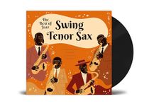 Vinyl The Best of Jazz – Swing Tenor Sax – Coleman Hawkins, Chu Berry, Lester Young, Don Byas