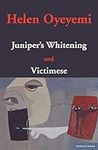Juniper's Whitening: AND Victimese 