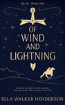 Of Wind and Lightning: An Epic Fantasy Adventure (Selah Book 1)