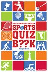 The Complete Indian Sports Quiz Book