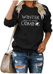 Qrupoad Women Winter is Coming Sweatshirt Game Thrones Hoodie Long Sleeve Oversized Cozy Fleece Pullover Tops with Pockets