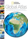 National Geographic Global Atlas: A Comprehensive Picture of the World Today