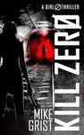 Kill Zero: a nerve-jangling suspens