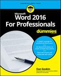 Word 2016 For Professionals For Dummies (For Dummies (Computers))