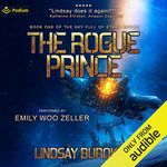 The Rogue Prince: Sky Full of Stars, Book 1