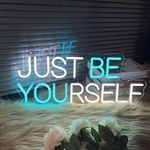 Just Be Yourself Neon Sign LED Neon Light Signs for Wall Decor Room Decoration Beauty Bar Club Pub Wall Art Birthday Gifts for Women Ice Blue+White 21.3x8.6“