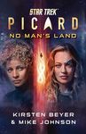 Star Trek: Picard: No Man's Land: The Script of the Thrilling Original Audio Drama