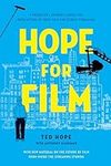 Hope for Film: A Producer’s Journey