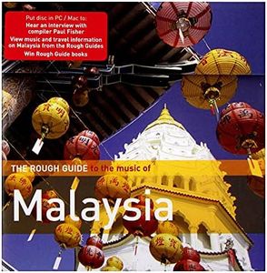 The Rough Guide To The Music Of Malaysia