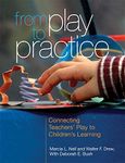 From Play to Practice: Connecting T