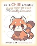 Cute Chibi Animals: Learn How to Dr
