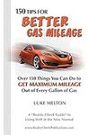 150 Tips For Better Gas Mileage: Ov
