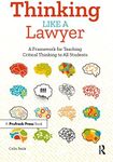 Thinking Like a Lawyer: A Framework