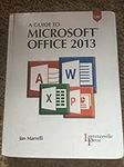 A Guide to Microsoft Office 2013