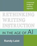 Rethinking Writing Instruction in the Age of AI: A Universal Design for Learning Approach