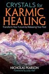 Crystals For Karmic Healing