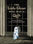 The Little Ghost Who Was a Quilt