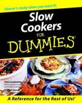 Slow Cooker For Dummies