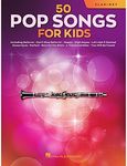 50 Pop Songs for Kids: for Clarinet