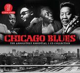 Chicago Blues: The Absolutely Essential 3CD Collection