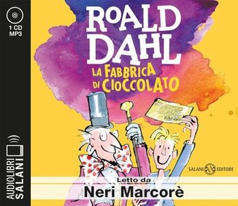 La fabbrica di cioccolato letto da Neri Marcorè. Audiolibro. CD Audio formato MP3