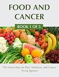 Food and Cancer: A Guide to Underst