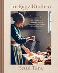 Turkuaz Kitchen: Traditional and Mo