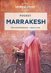 Lonely Planet Pocket Marrakesh: Top Experiences, Local Life (Pocket Guide)