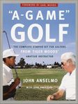 A-Game Golf: The Complete Starter K