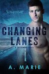 Changing Lanes: A Creekwood Novel (