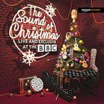 The Sound Of Christmas: Live & Exclusive At The BBC