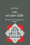 Lotto und andere Zufälle: Wie man die Gewinnquoten erhöht (Facetten)